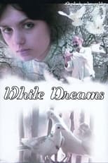 Poster de la película White Dreams