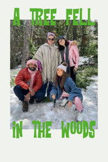 Poster de la película A Tree Fell in the Woods