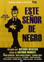 Poster de la serie Este Señor de Negro