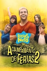 Poster de la película Luccas Neto in: Summer Camp 2