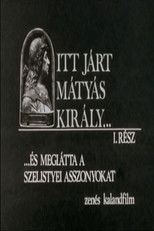 Poster de la serie Itt járt Mátyás király