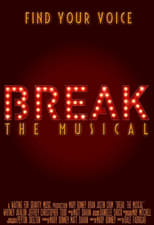 Poster de la serie Break: The Musical