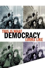 Poster de la película This Is What Democracy Looks Like