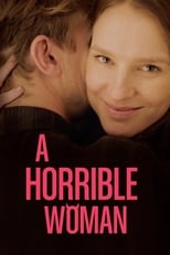 Poster de la película A Horrible Woman