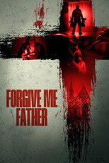 Poster de la película Forgive Me Father