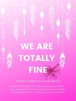 Poster de la película We Are Totally Fine