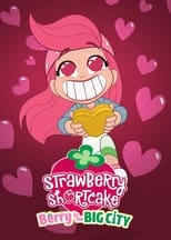 Strawberry Shortcake: Berry in the Big City