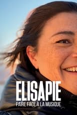 Poster de la película Elisapie : faire face à la musique