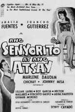 Poster de la película Ang Senyorito At Ang Atsay