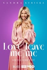 Poster de la serie Love me or leave me. Kochaj albo rzuć