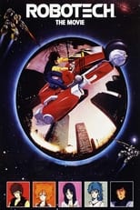 Poster de la película Robotech: The Movie