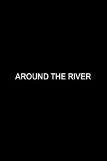 Poster de la película Around the River