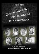 Poster de la película Que mi nombre no se borre de la historia