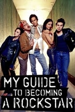 Poster de la serie My Guide to Becoming a Rock Star