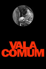 Poster de la película Vala Comum