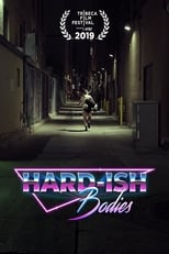 Poster de la película Hard-ish Bodies