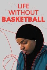 Poster de la película Life Without Basketball