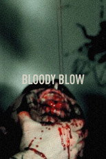 Poster de la película Bloody Blow