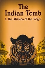 Poster de la película The Indian Tomb, Part I: The Mission of the Yoghi
