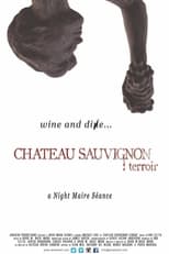 Poster de la película Chateau Sauvignon: terroir