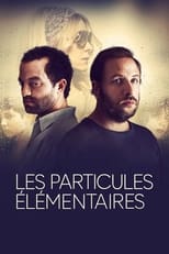 Poster de la película Les particules élémentaires