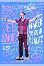 Poster de la película Del Shores: Naked. Sordid. Reality.