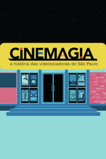 Poster de la película CineMagia: The Story of São Paulo's Video Stores