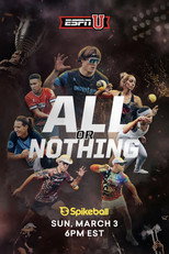 Poster de la película All or Nothing: Spikeball 2023 Spikeball Tour Series Championship