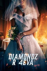 Poster de la película Diamondz R 4Eva