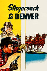 Poster de la película Stagecoach to Denver