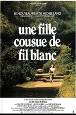 Poster de la película Une fille cousue de fil blanc