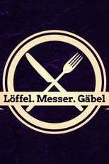 Poster de la serie Löffel, Messer, Gäbel