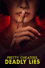 Poster de la película Pretty Cheaters, Deadly Lies