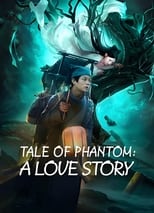 Poster de la película Tale of Phantom: A Love Story