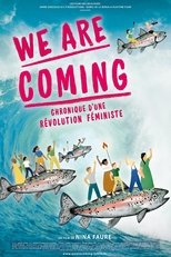 Poster de la película We Are Coming, chronique d’une révolution féministe