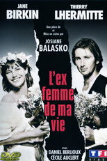 Poster de la película L'Ex-femme de ma vie