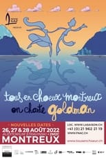 Poster de la película Tous en Chœur Montreux : On chante Goldman