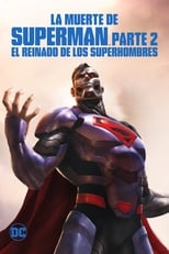 Poster de la película La Muerte De Superman - Parte 2: El Reinado De Los Superhombres
