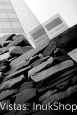 Poster de la película Vistas: InukShop