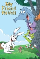 Poster de la serie My Friend Rabbit