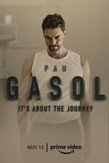 Poster de la serie Pau Gasol: It’s About the Journey