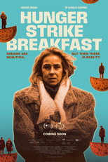 Poster de la película Hunger Strike Breakfast
