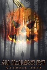 Poster de la película All Hallows Eve: October 30th