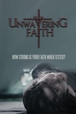 Poster de la película Unwavering Faith