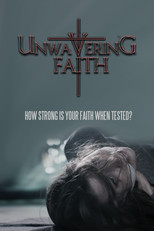 Poster de la película Unwavering Faith