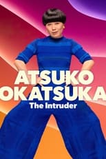 Poster de la película Atsuko Okatsuka: The Intruder