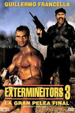 Poster de la película Extermineitors III: The Final Fight