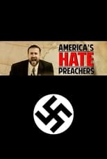 Poster de la película America's Hate Preachers