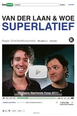 Poster de la película Van der Laan & Woe: Superlatief