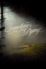 Poster de la película Sometimes I Think About Dying